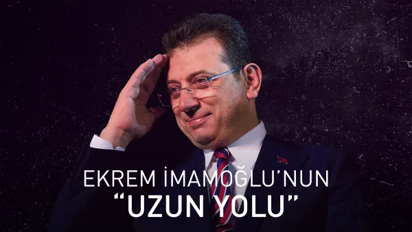 Ekrem İmamoğlu’nun ‘‘uzun yolu’ nereye varacak?
