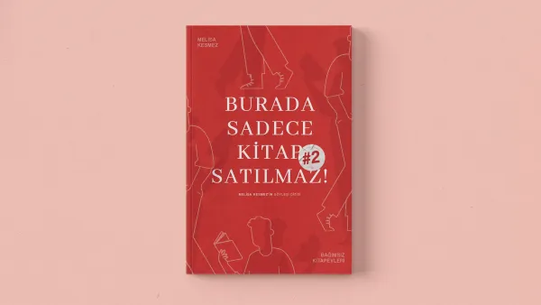 Burada sadece kitap satılmaz! -2