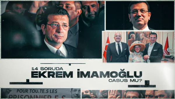 14 soruda Ekrem İmamoğlu casus mu?
