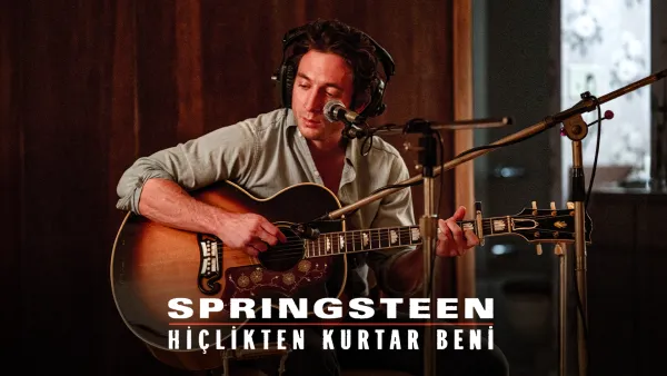 Springsteen: Hiçlikten kurtar beni - Gürültünün içinde bir hakikat