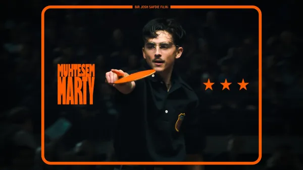 Zeki, çevik ama ahlaksız bir pinpon efsanesi: Marty Supreme